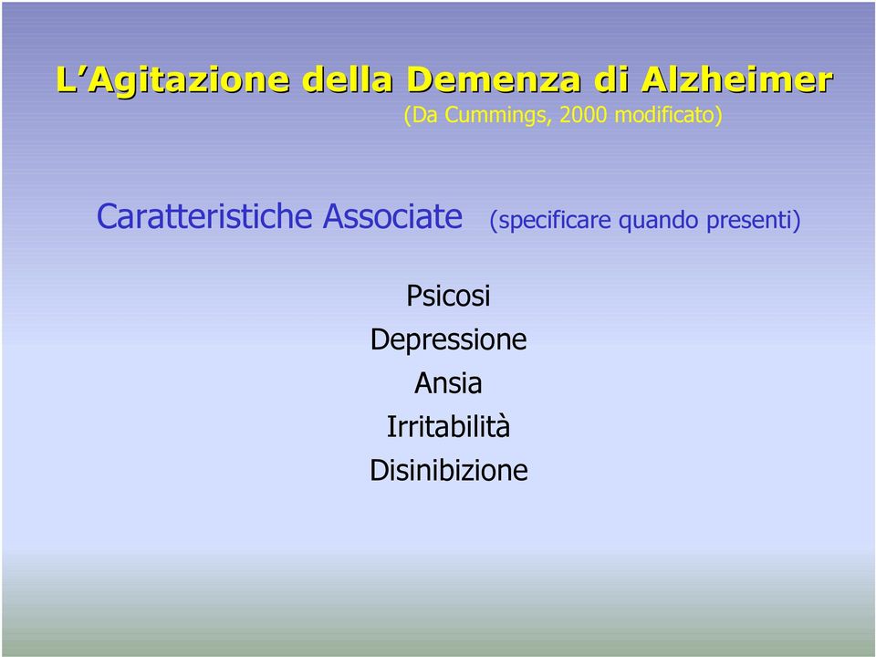 Associate (specificare quando presenti)