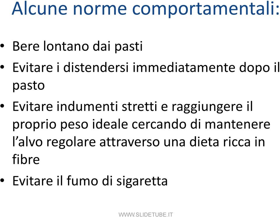 e raggiungere il proprio peso ideale cercando di mantenere l alvo