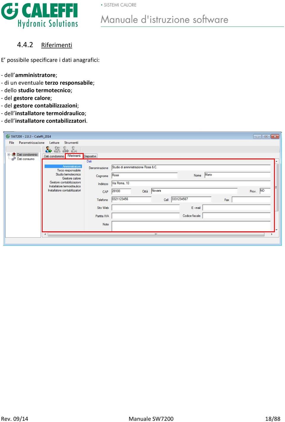 termotecnico; del gestore calore; del gestore contabilizzazioni; dell