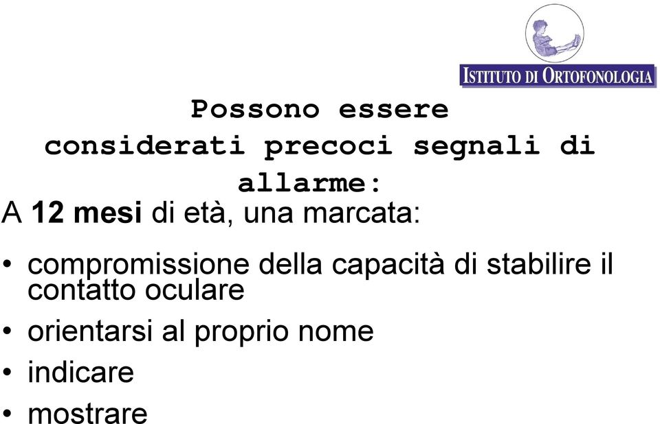 compromissione della capacità di stabilire il