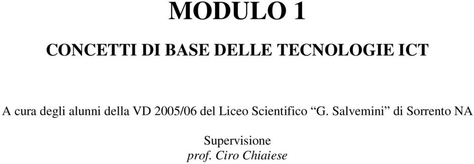 VD 2005/06 del Liceo Scientifico G.