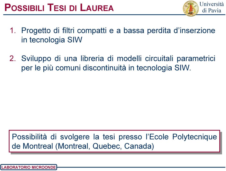 Sviluppo di una libreria di modelli circuitali parametrici per le più comuni