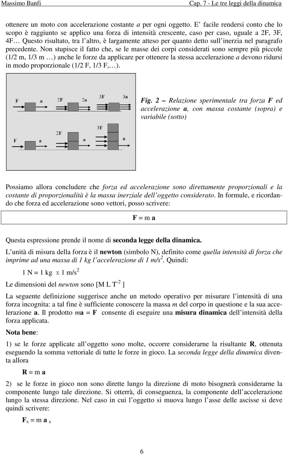 sull inerzia nel paragrafo precedente.