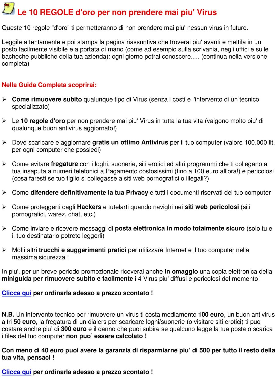 bacheche pubbliche della tua azienda): ogni giorno potrai conoscere... (continua nella versione completa) Nella Guida Completa scoprirai:!