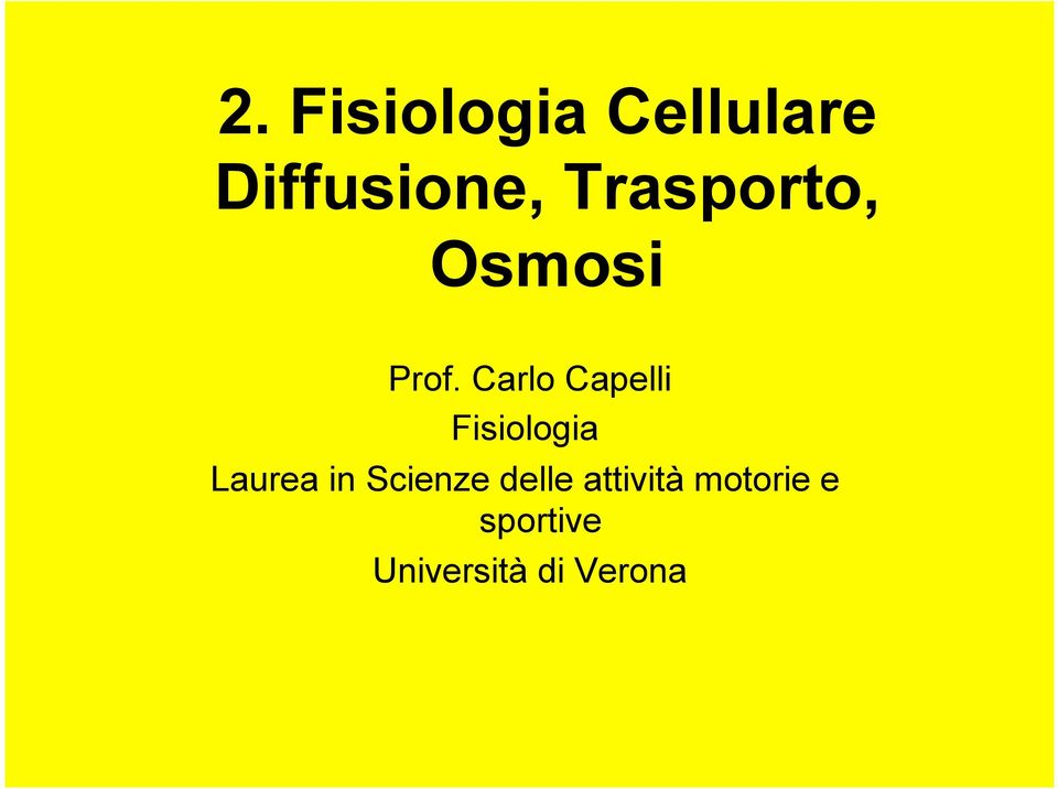 Carlo Capelli Fisiologia Laurea in