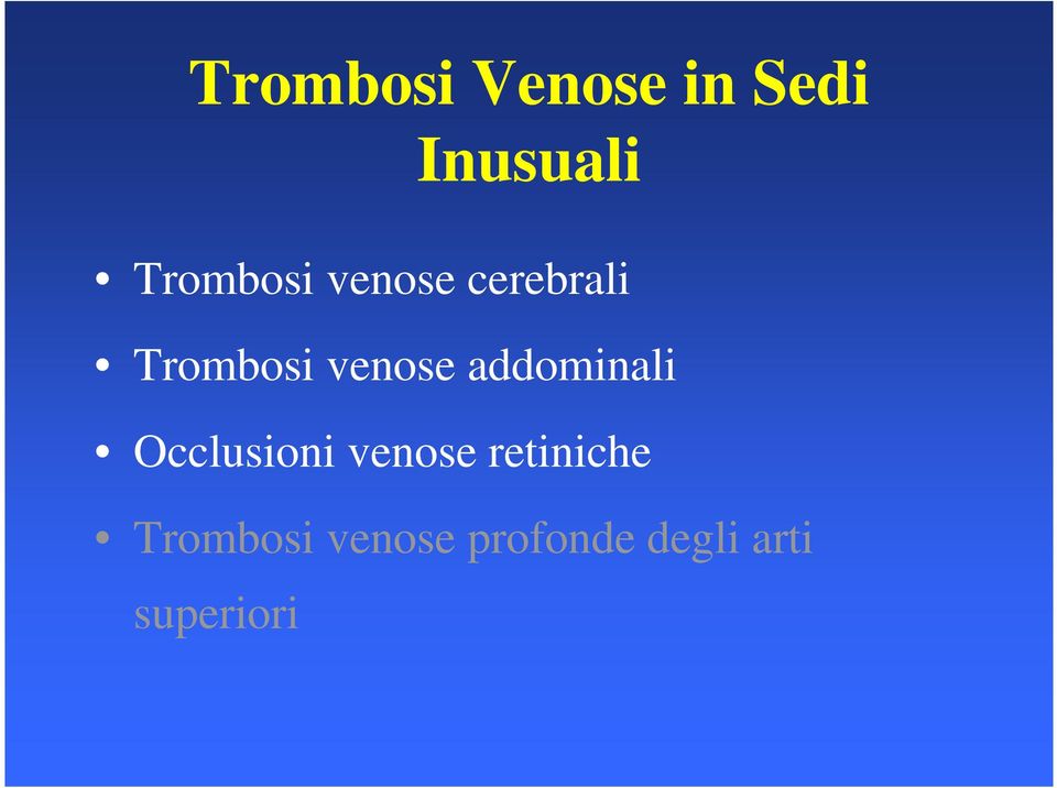 venose addominali Occlusioni venose