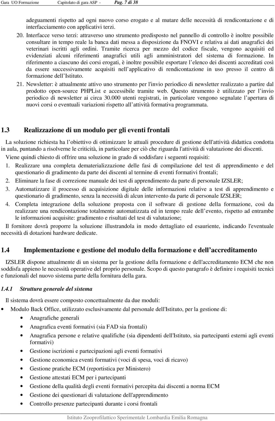 anagrafici dei veterinari iscritti agli ordini.