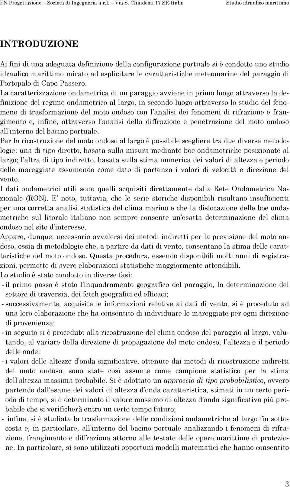 caratteristiche meteomarine del paraggio di Portopalo di Capo Passero.