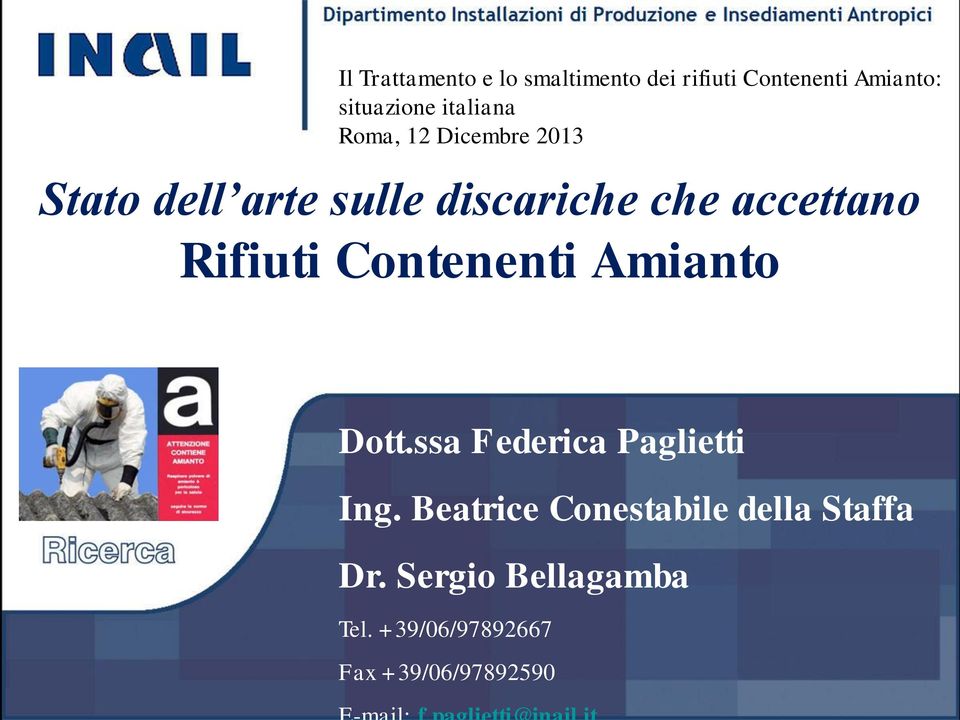 accettano Rifiuti Contenenti Amianto Dott.ssa Federica Paglietti Ing.
