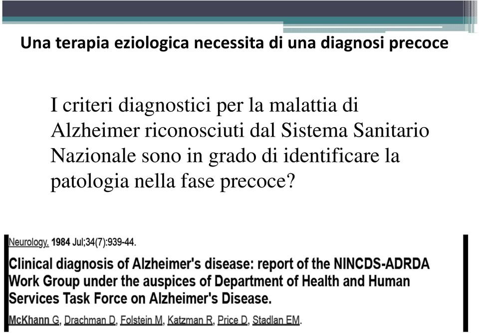 Alzheimer riconosciuti dal Sistema Sanitario