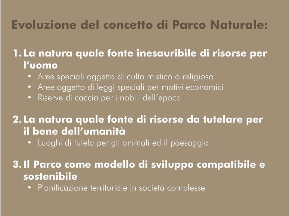 di leggi speciali per motivi economici Riserve di caccia per i nobili dell epoca 2.