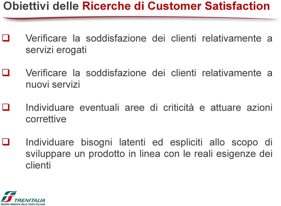 servizi Individuare eventuali aree di criticità e attuare azioni correttive Individuare