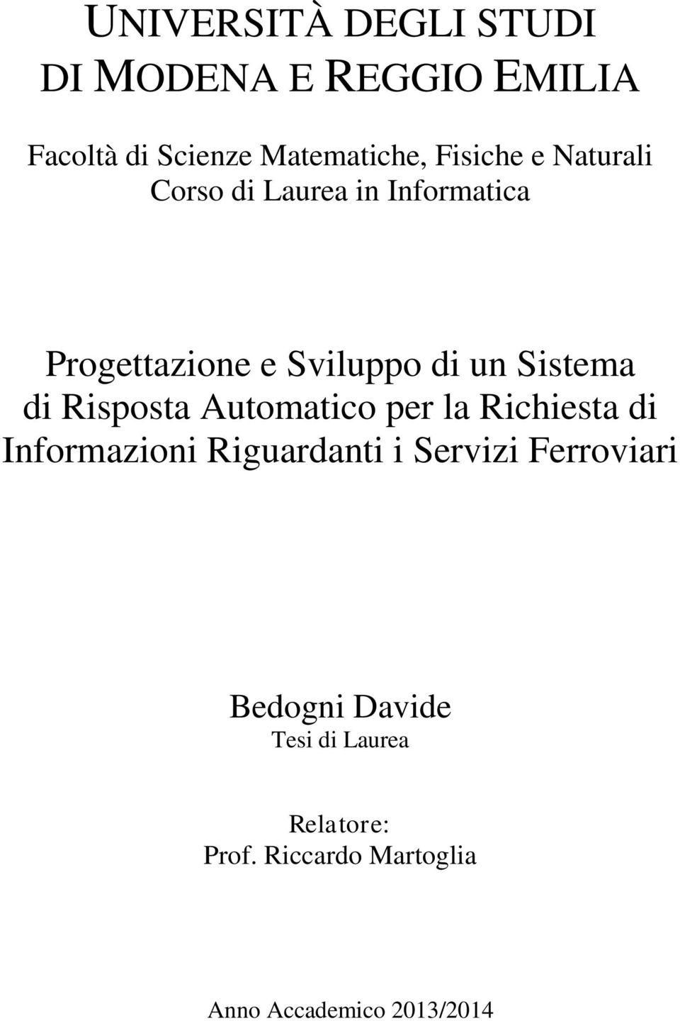 Sistema di Risposta Automatico per la Richiesta di Informazioni Riguardanti i Servizi