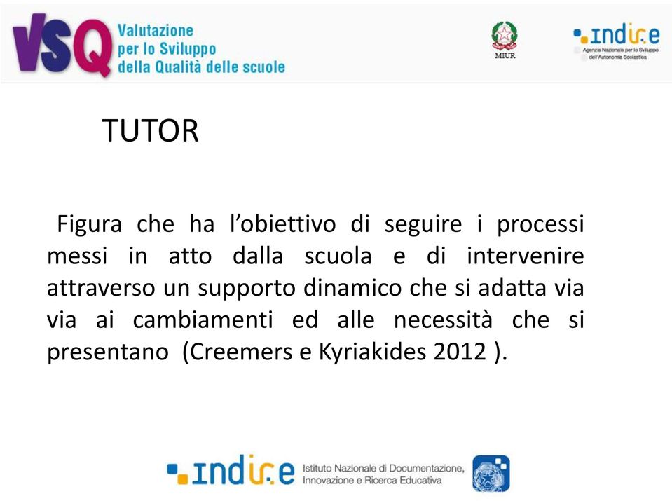 supporto dinamico che si adatta via via ai cambiamenti ed