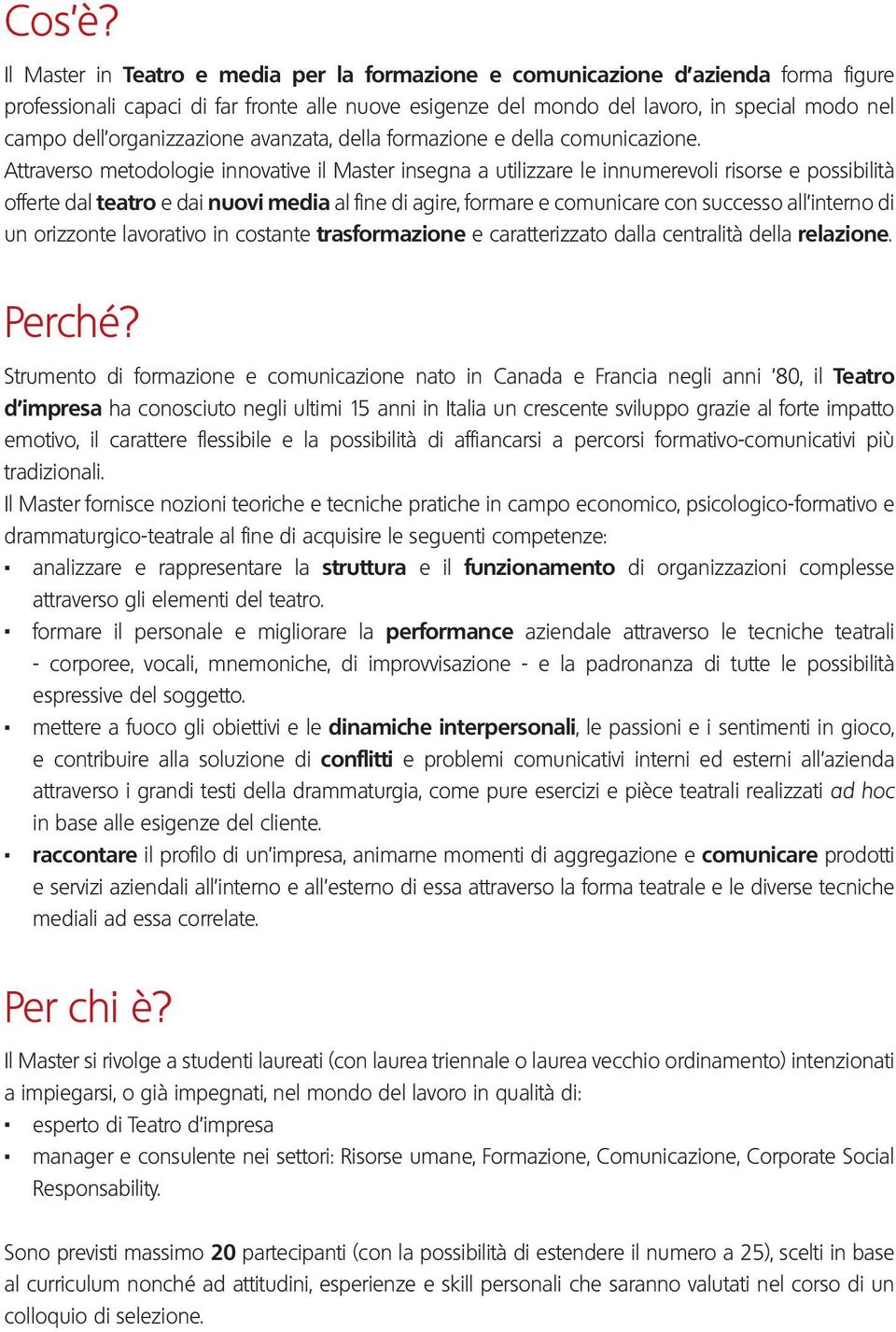 organizzazione avanzata, della formazione e della comunicazione.