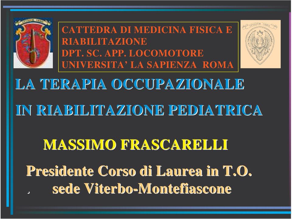 OCCUPAZIONALE IN RIABILITAZIONE PEDIATRICA MASSIMO