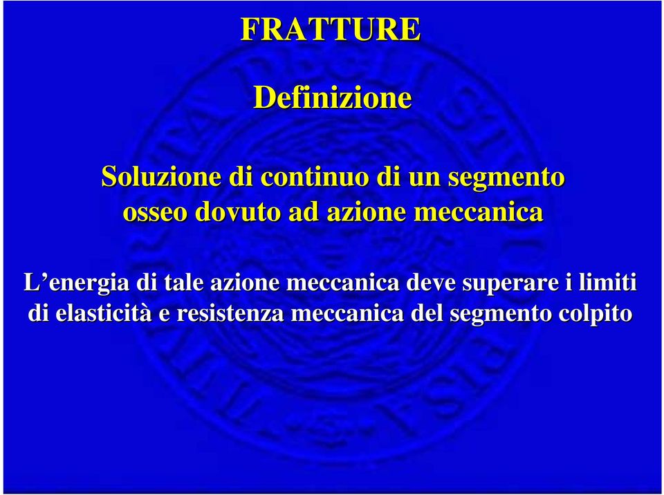 di tale azione meccanica deve superare i limiti di