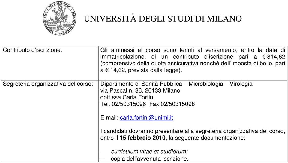Virologia via Pascal n. 36, 20133 Milano dott.