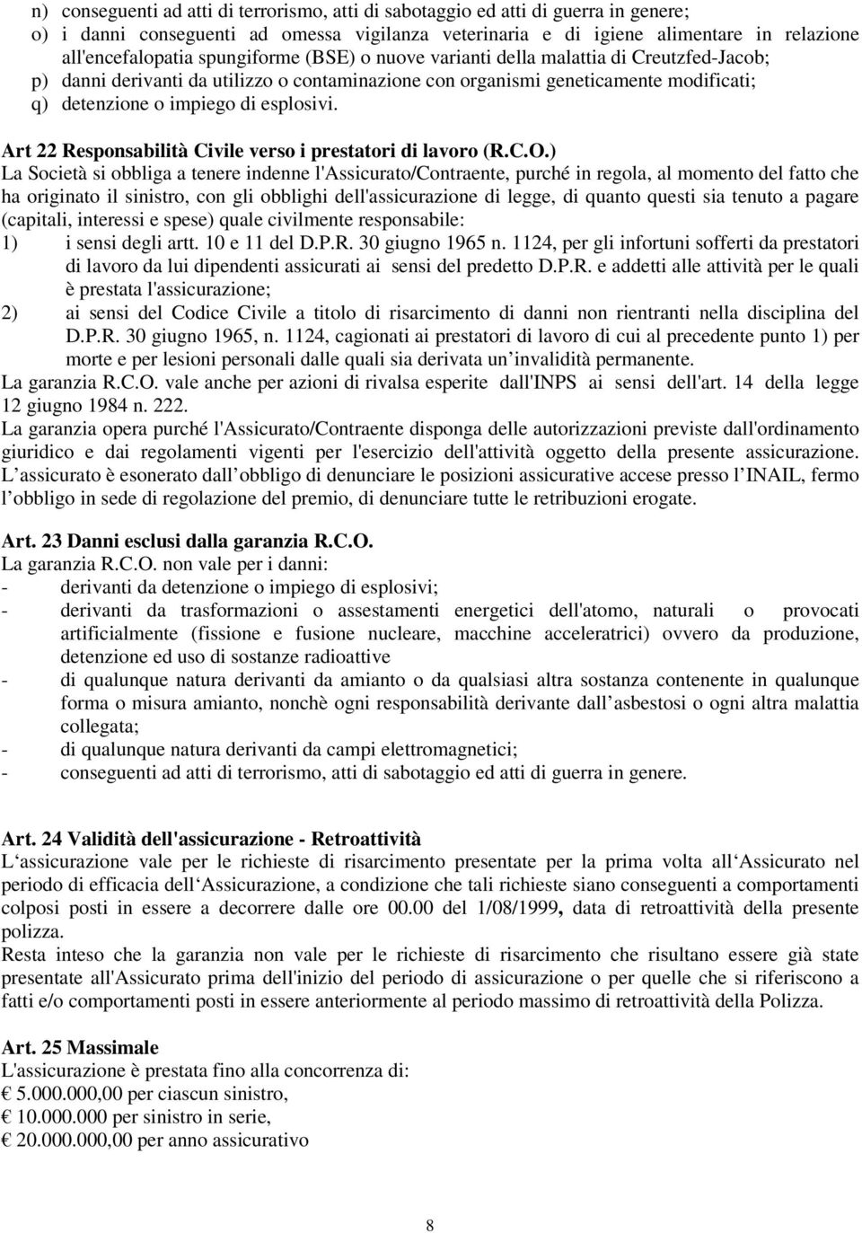 Art 22 Responsabilità Civile verso i prestatori di lavoro (R.C.O.