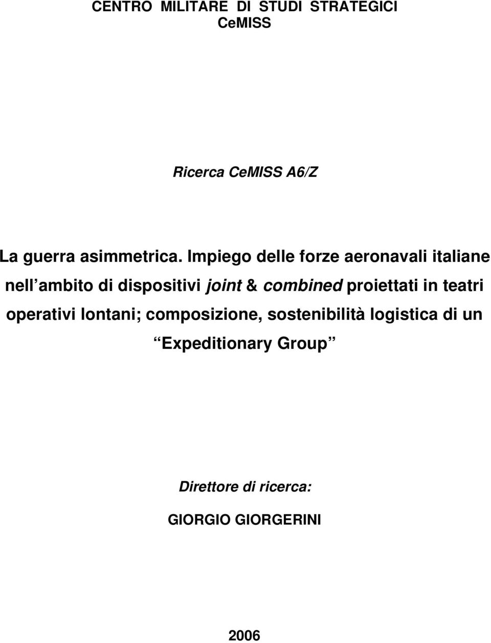 Impiego delle forze aeronavali italiane nell ambito di dispositivi joint &