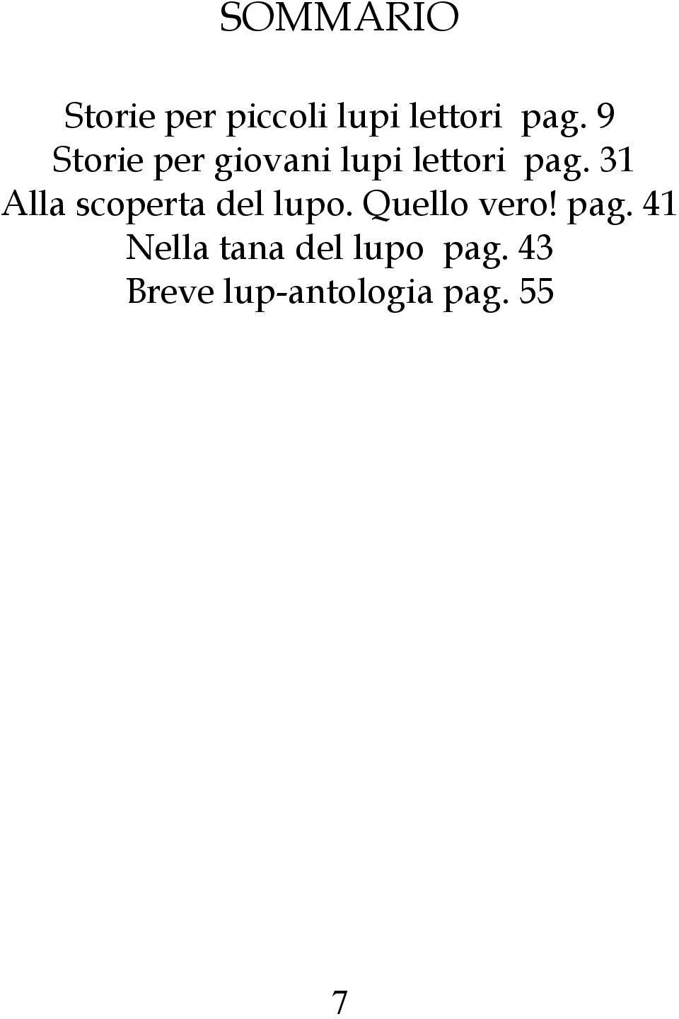 31 Alla scoperta del lupo. Quello vero! pag.