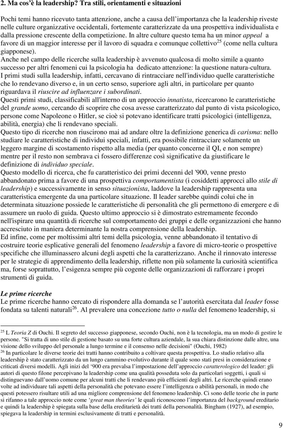 caratterizzate da una prospettiva individualista e dalla pressione crescente della competizione.