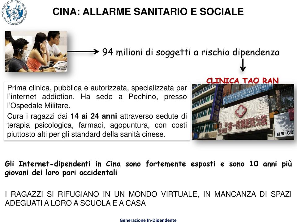 Cura i ragazzi dai 14 ai 24 anni attraverso sedute di terapia psicologica, farmaci, agopuntura, con costi piuttosto alti per gli standard della