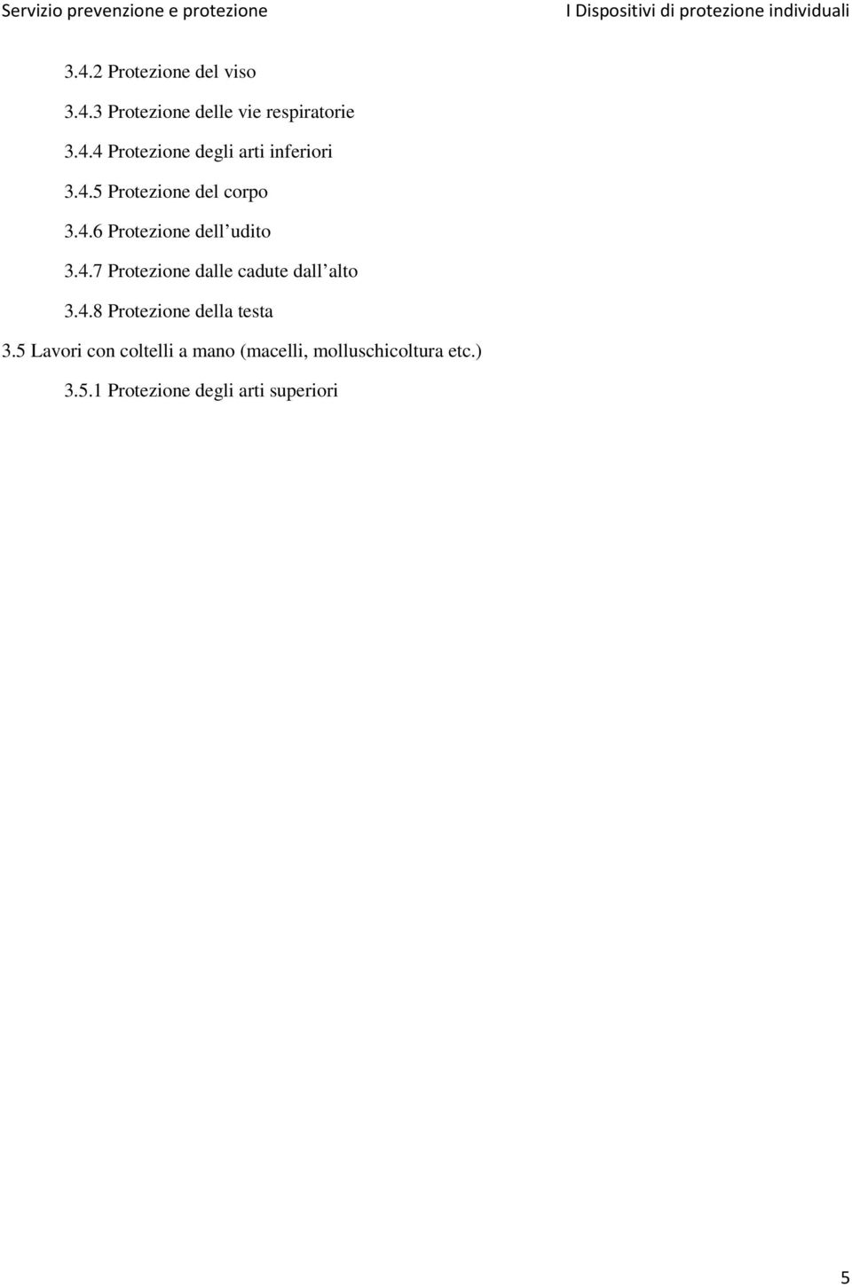 4.8 Protezione della testa 3.