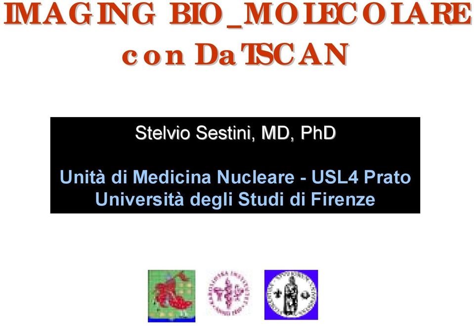 Unità di Medicina Nucleare - USL4