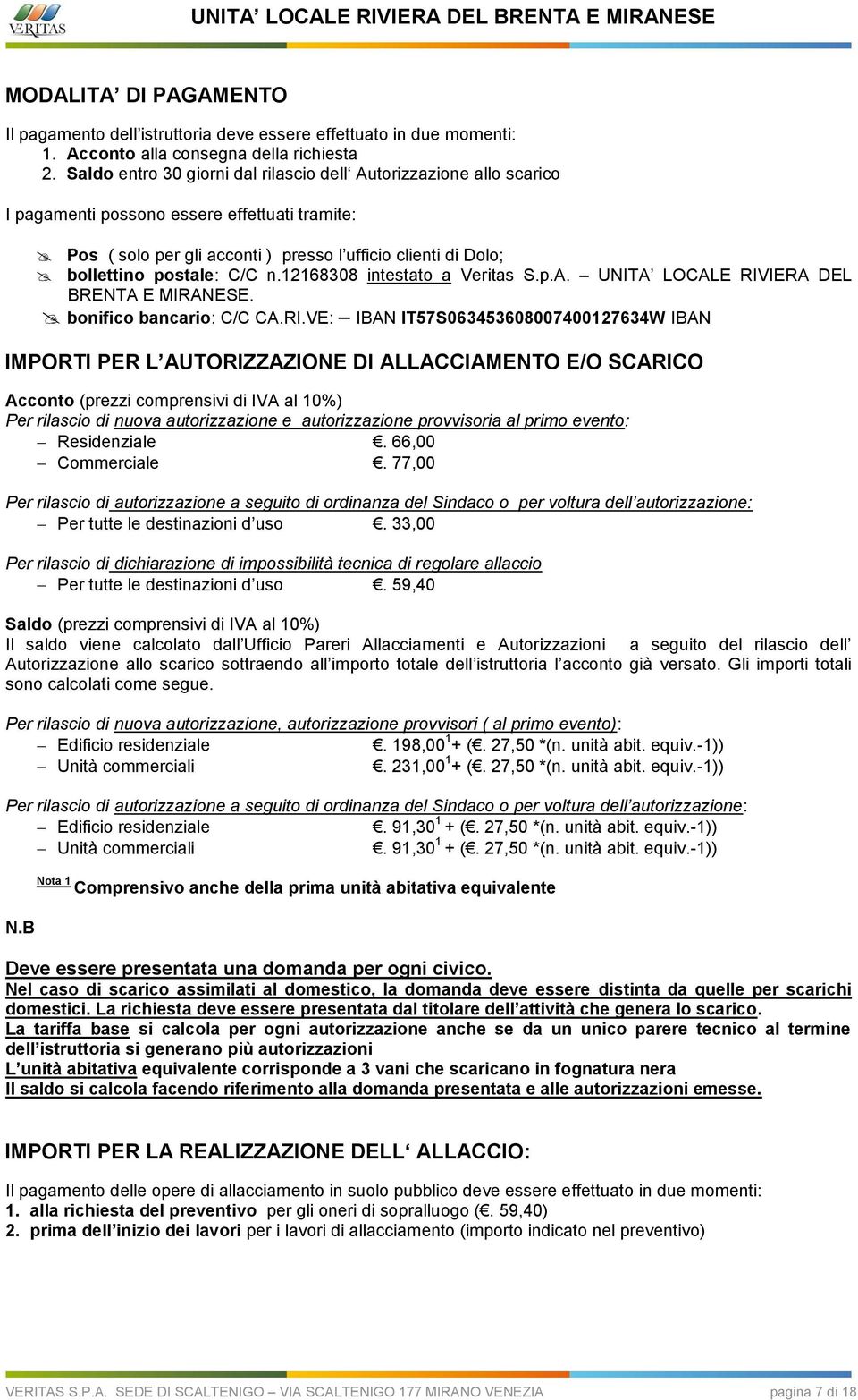 C/C n.12168308 intestato a Veritas S.p.A. UNITA LOCALE RIV