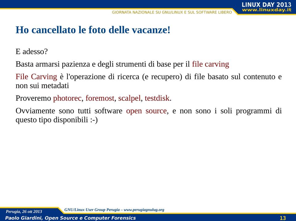 l'operazione di ricerca (e recupero) di file basato sul contenuto e non sui metadati