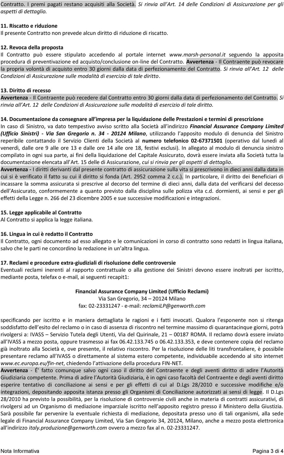 marsh-personal.it seguendo la apposita procedura di preventivazione ed acquisto/conclusione on-line del Contratto.