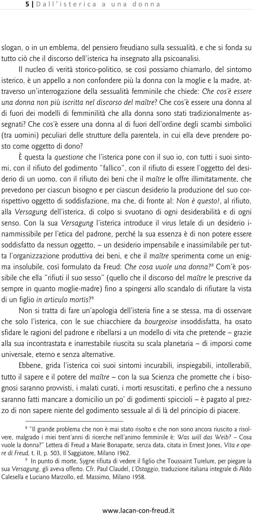 sessualità femminile che chiede: Che cos è essere una donna non più iscritta nel discorso del maître?