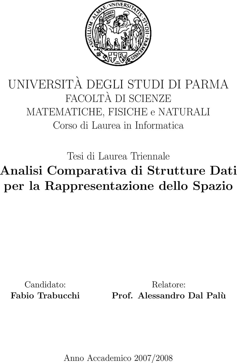 Comparativa di Strutture Dati per la Rappresentazione dello Spazio