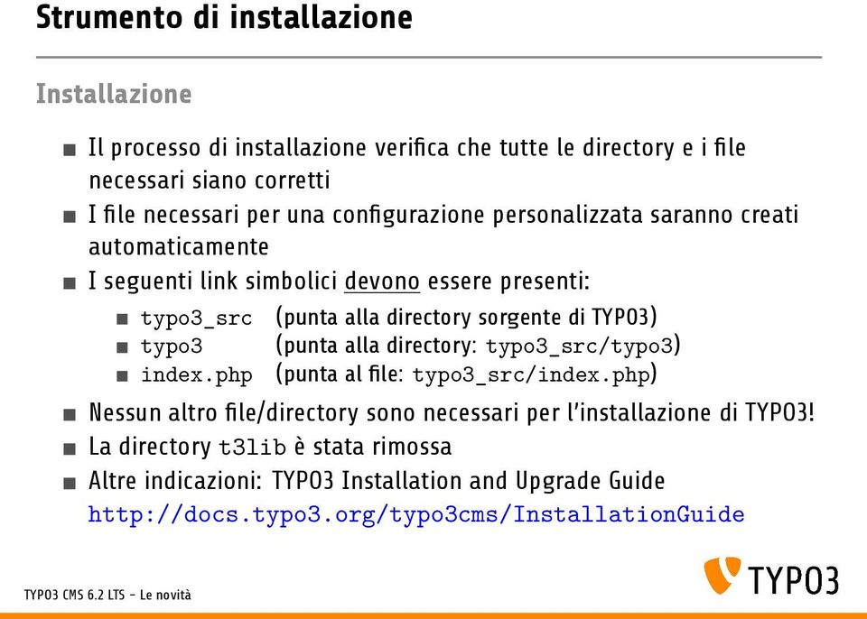 php (punta alla directory sorgente di TYPO3) (punta alla directory: typo3_src/typo3) (punta al file: typo3_src/index.