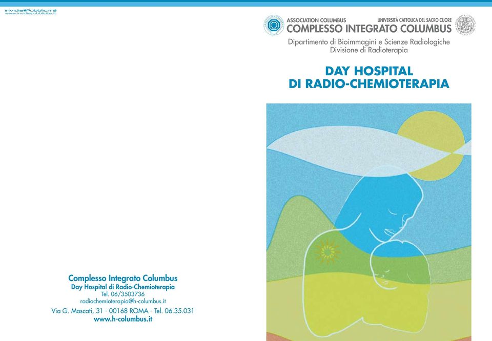 Columbus Day Hospital di Radio-Chemioterapia Tel.