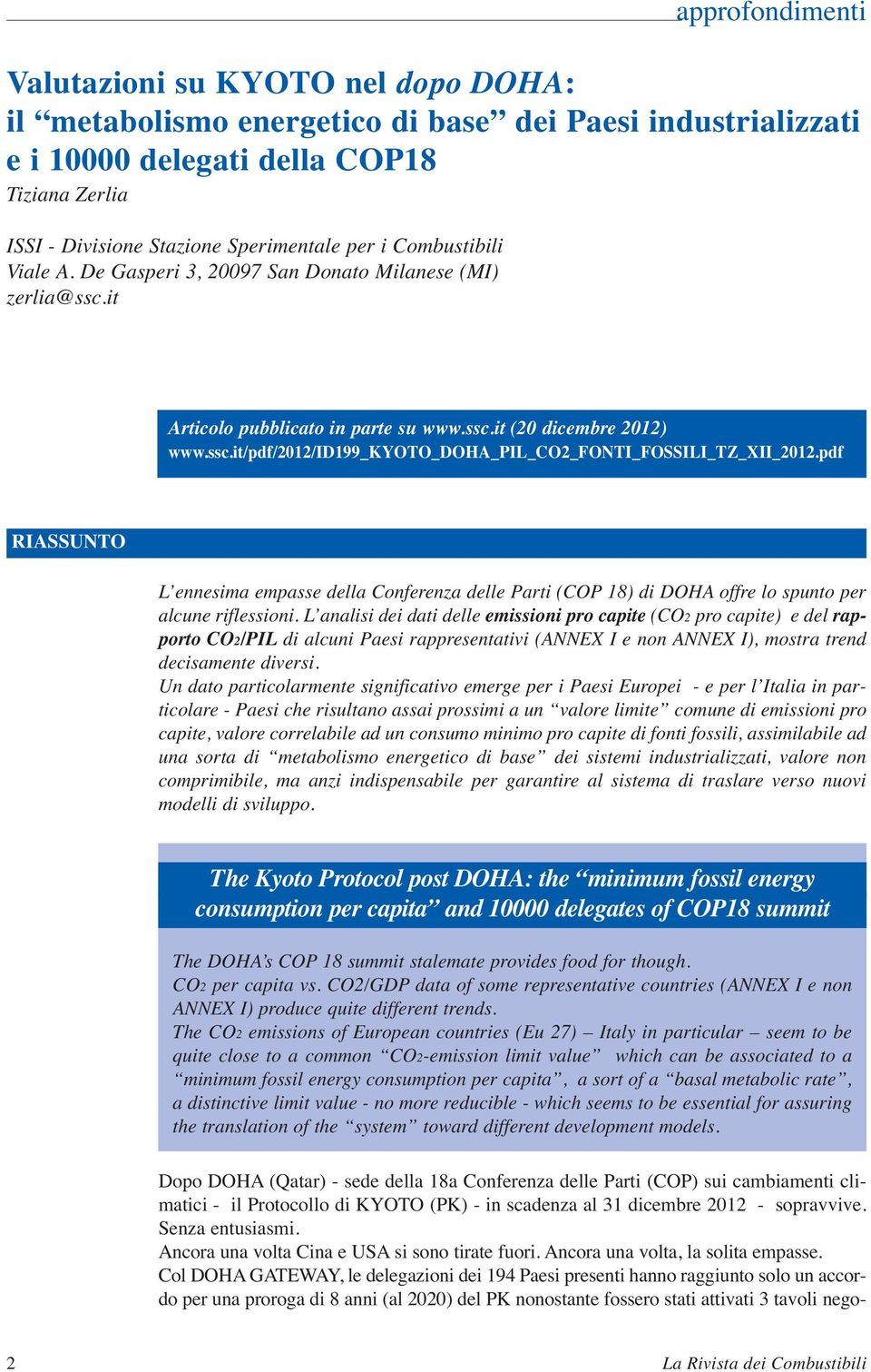 pdf RIASSUNTO L ennesima empasse della Conferenza delle Parti (COP 18) di DOHA offre lo spunto per alcune riflessioni.