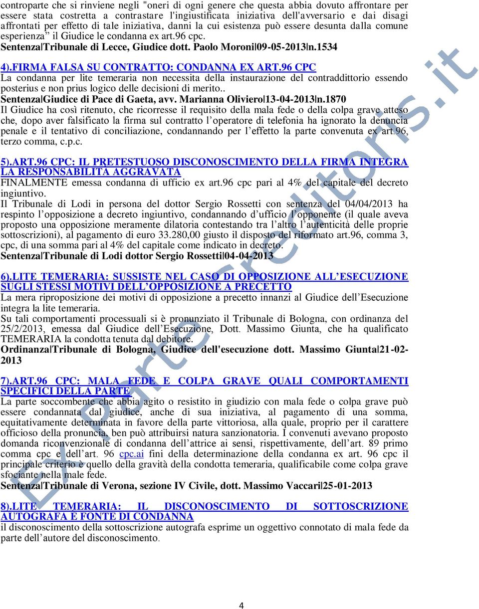 Paolo Moroni 09-05-2013 n.1534 4).FIRMA FALSA SU CONTRATTO: CONDANNA EX ART.