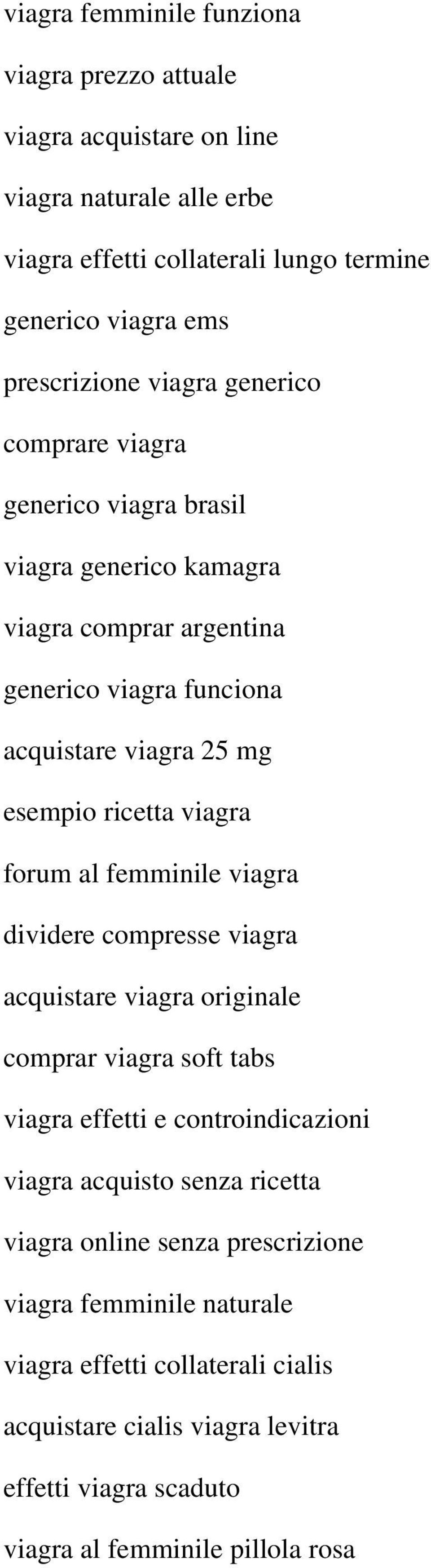 forum al femminile viagra dividere compresse viagra acquistare viagra originale comprar viagra soft tabs viagra effetti e controindicazioni viagra acquisto senza ricetta