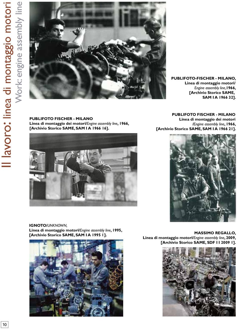 PUBLIFOTO FISCHER - MILANO Linea di montaggio dei motori /Engine assembly line, 1966, [Archivio Storico SAME, SAM I A 1966 21].
