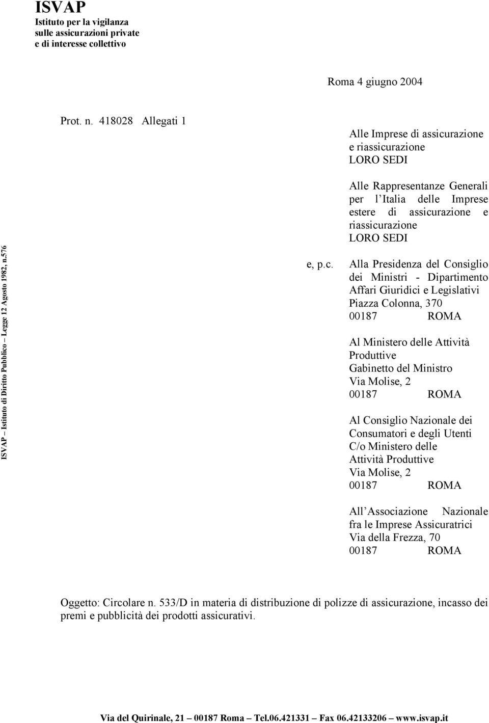 576 Alle Rappresentanze Generali per l Italia delle Imprese estere di assicu