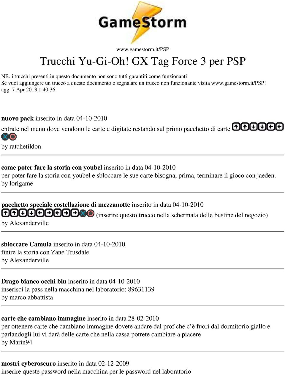 ungere un trucco a questo documento o segnalare un trucco non funzionante visita www.gamestorm.it/psp! agg.