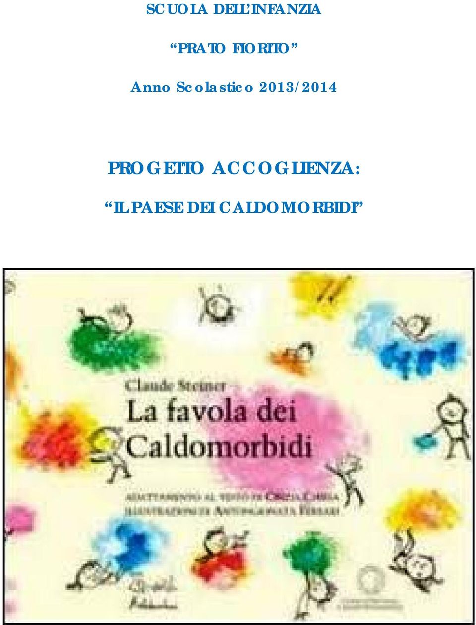 2013/2014 PROGETTO