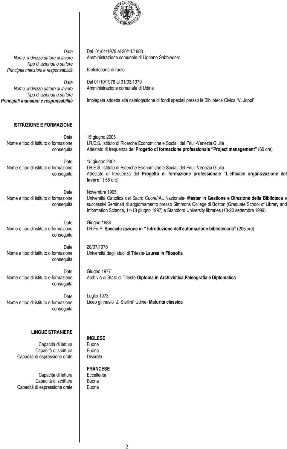 RUZIONE E FORMAZIONE 15 giugno 2005 I.R.E.S.