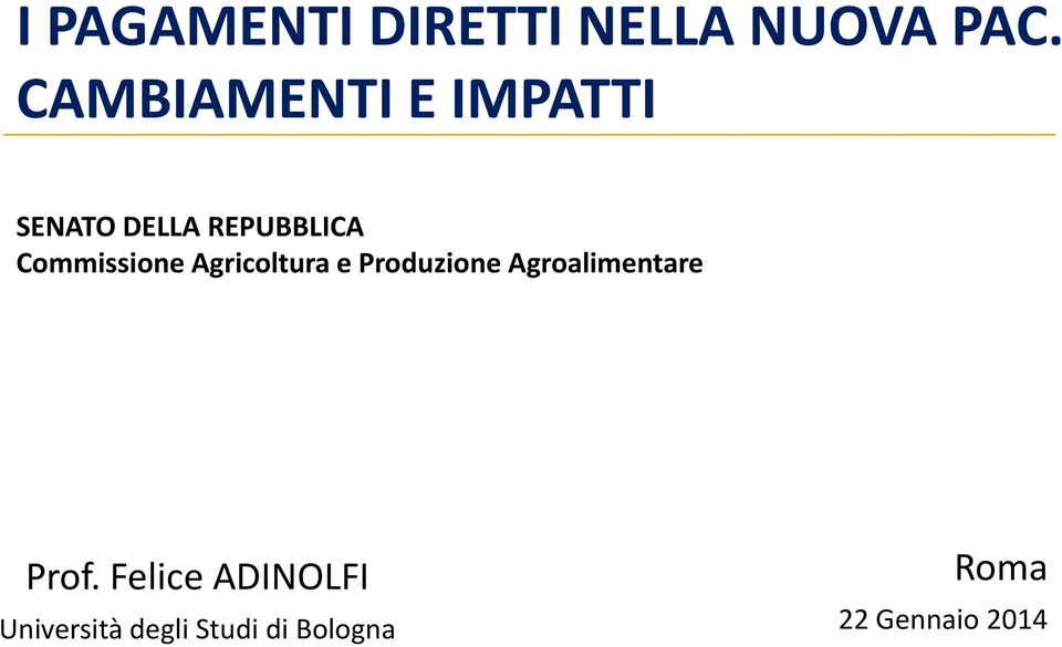 Commissione Agricoltura e Produzione Agroalimentare