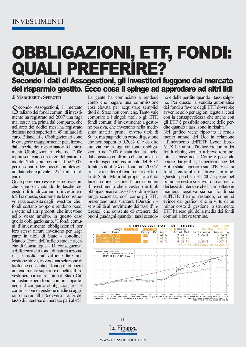 dal comparto, che nell'arco dei dodici mesi ha registrato deflussi netti superiori ai 49 miliardi di euro.