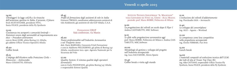 00 Coesistenza tra aeroporti e comunità limitrofe Emissioni sonore degli aeromobili ed inquinamento acustico Procedure antirumore com.