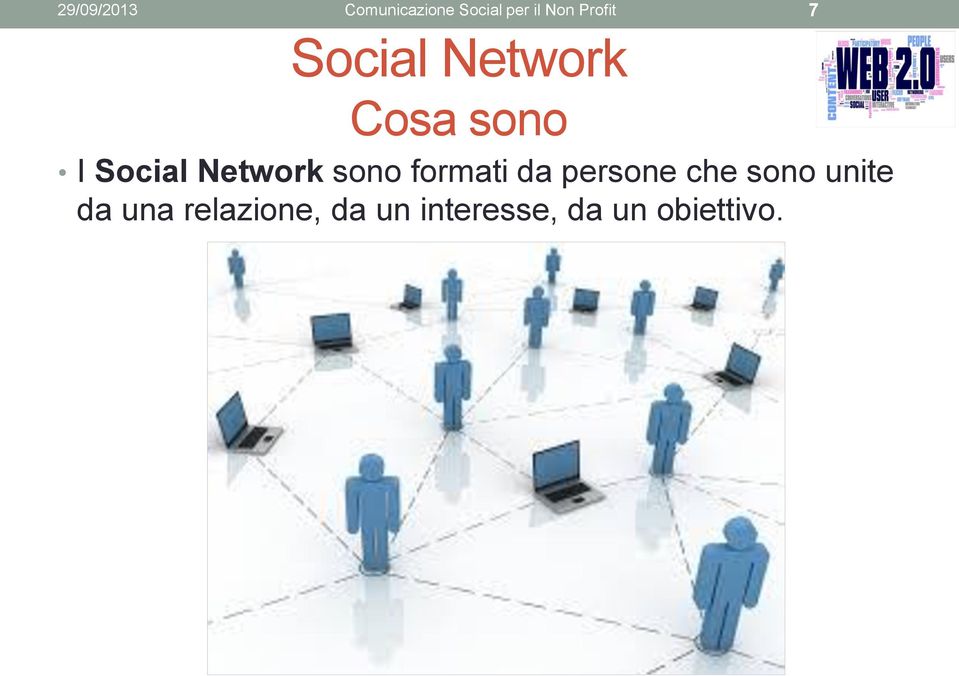 Network sono formati da persone che sono