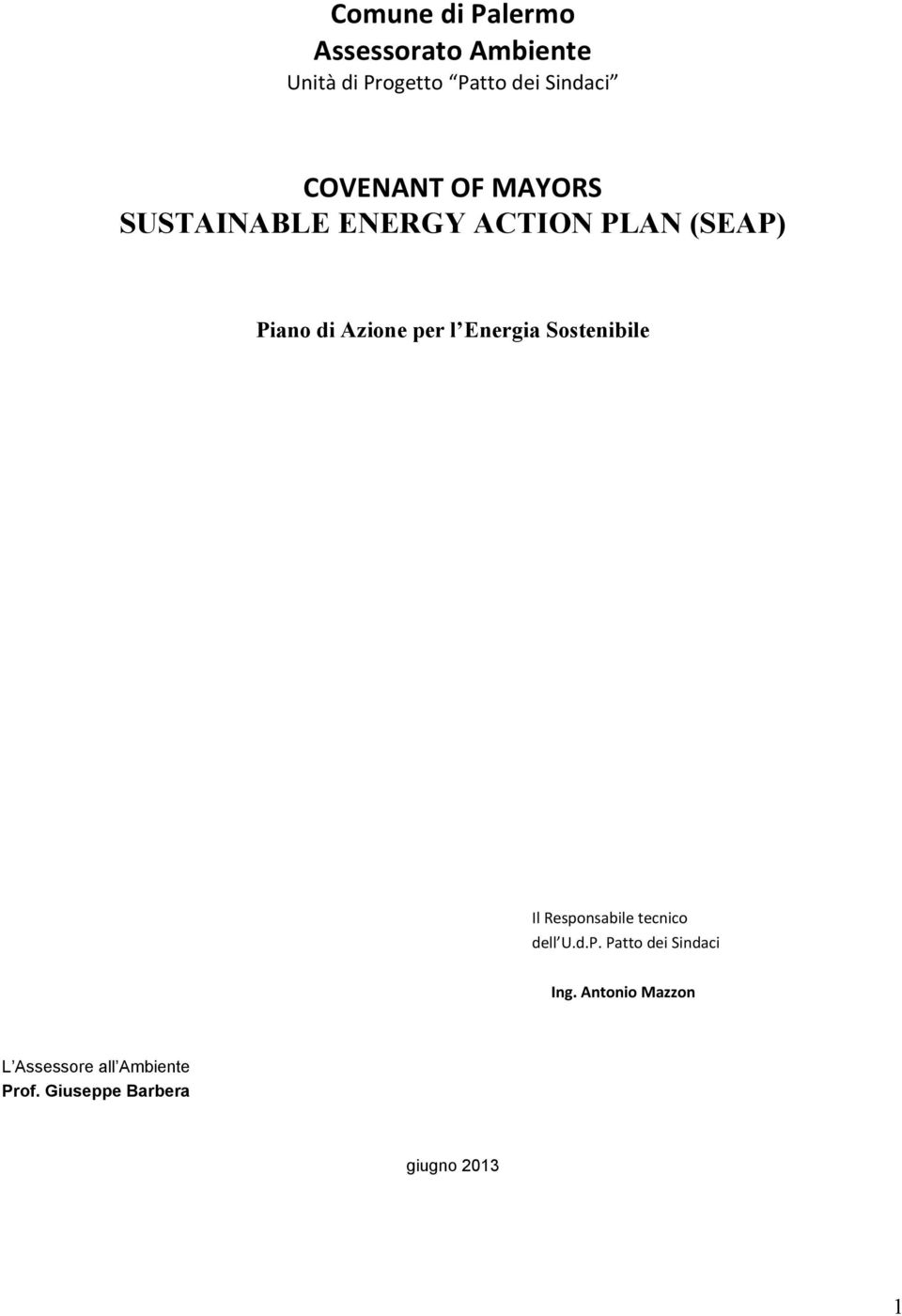 l Energia Sostenibile Il Responsabile tecnico dell U.d.P.