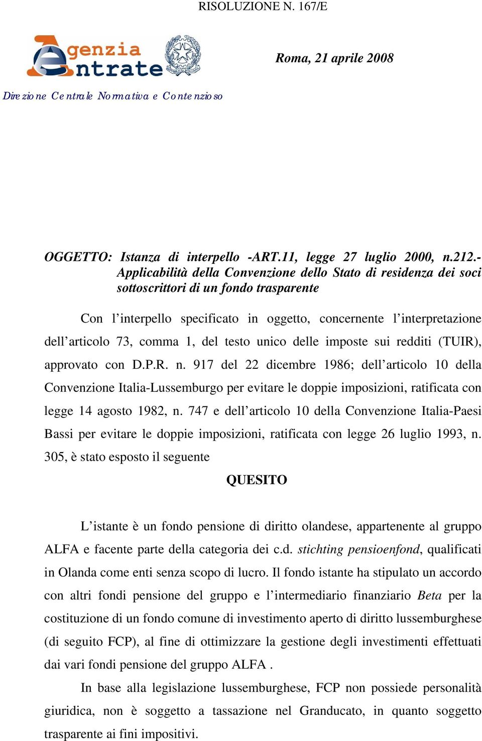 comma 1, del testo unico delle imposte sui redditi (TUIR), approvato con D.P.R. n.